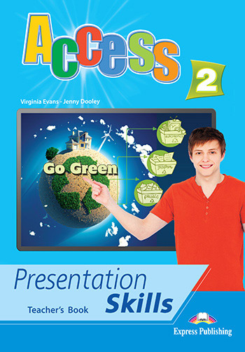 

Access 2 Presentation Skills - Teacher's Book
