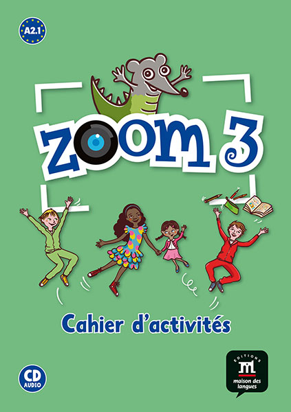 

Книга Zoom 3 - Cahier d'activites FLE + CD audio