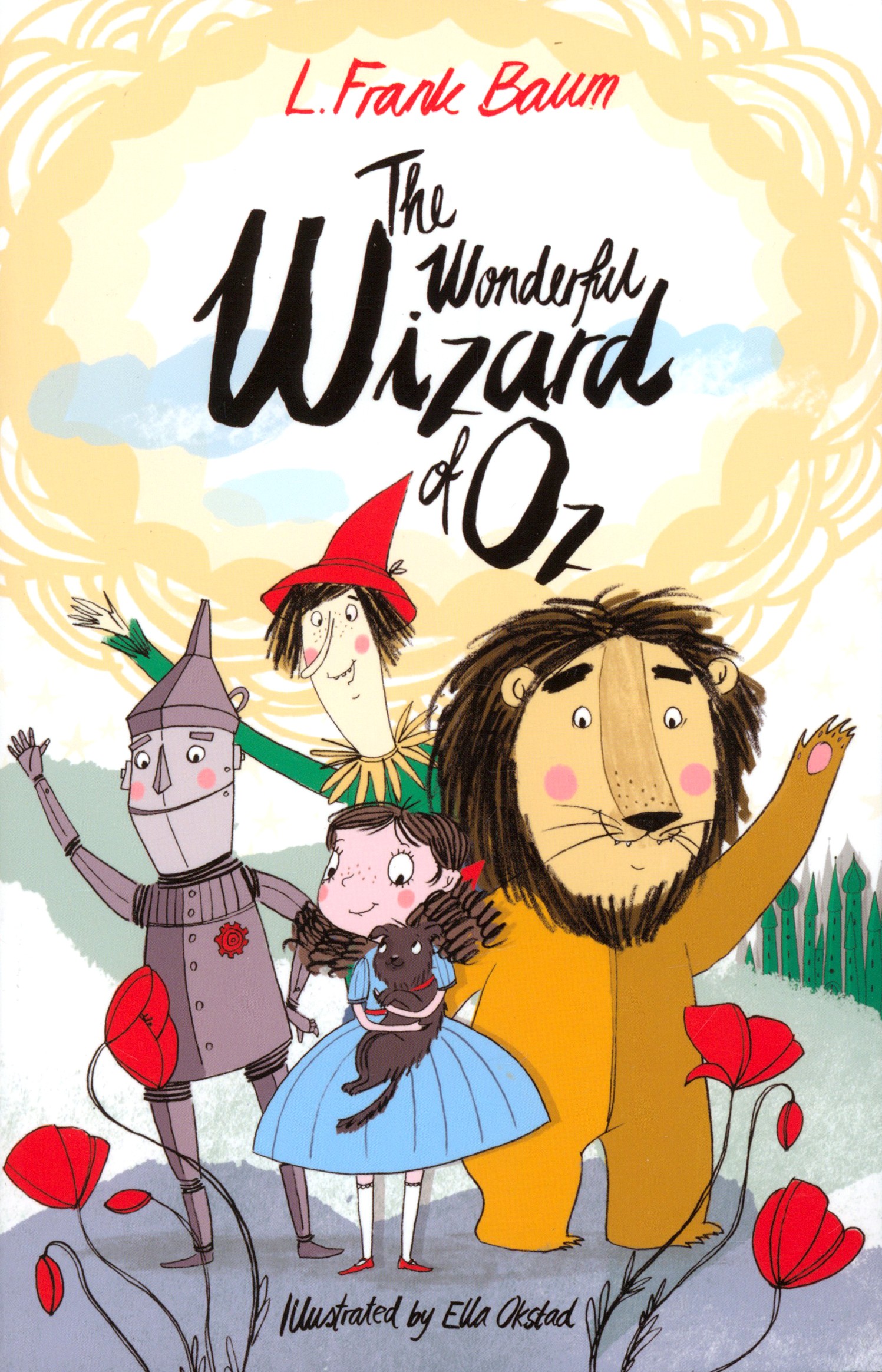 

The Wonderful Wizard of Oz