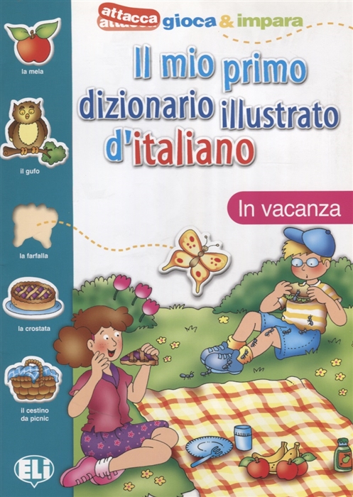 фото Книга il mio primo dizionario illustrato d'italiano: in vacanza eli