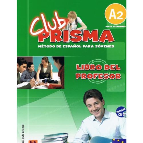 

Club Prisma Nivel A2 - Libro del profesor + CD de audiciones