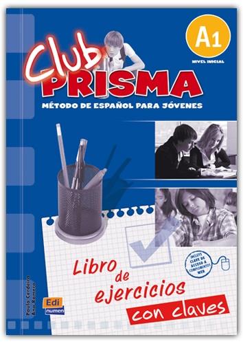 

Книга Club Prisma Nivel A1 - Libro de ejercicios con claves