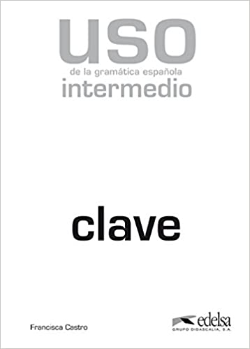 

Книга USO de la gramática española Intermedio - Clave