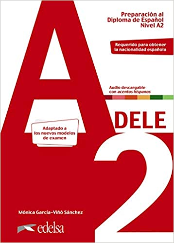 

Preparacion al DELE A2 Libro + descargable CD (Edicion 2020)