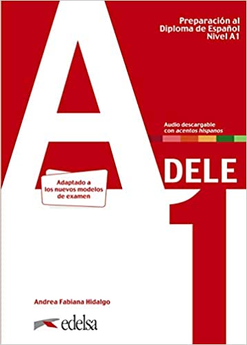

Preparacion al DELE A1 Libro + descargable CD (Edicion 2020)