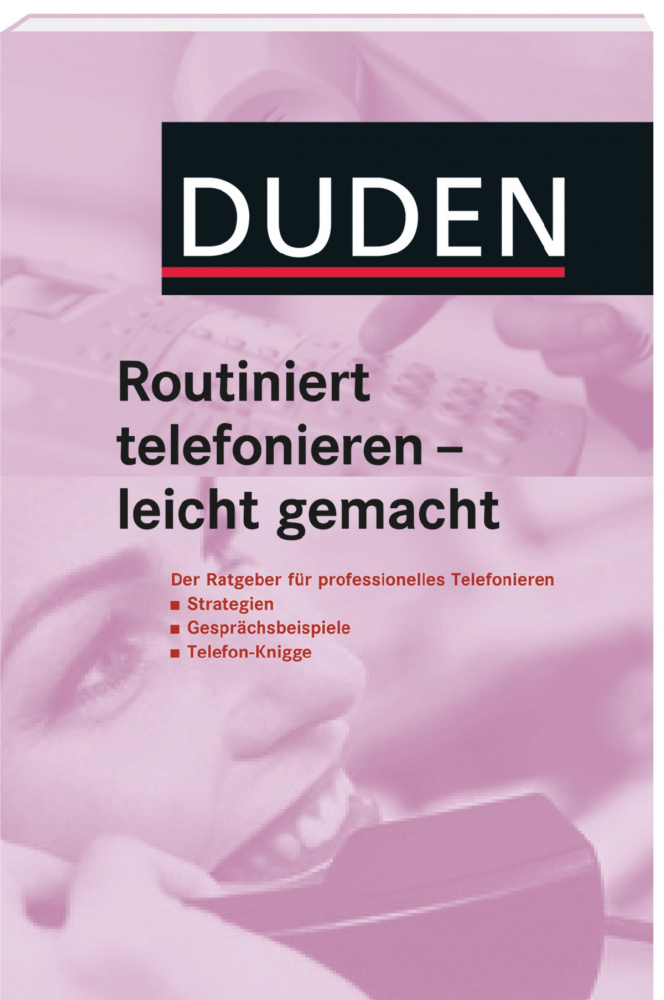 

Книга Duden Routiniert telefonieren - leicht gemacht