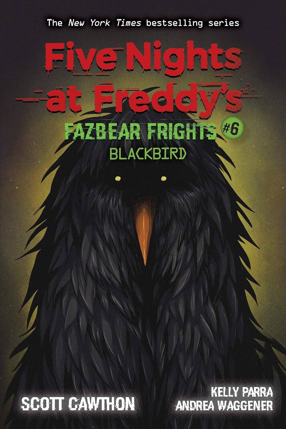 

Five Nights at Freddy's Fazbear Frights 6 Blackbird
