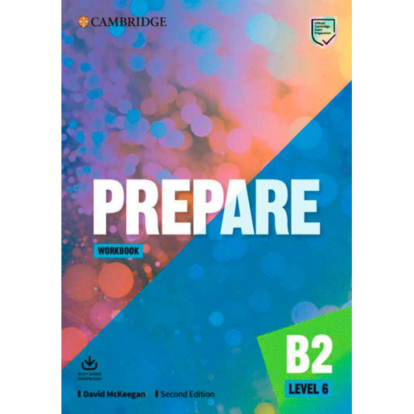 

Книга Prepare. Level 6. Workbook with Audio Download. McKeegan D.