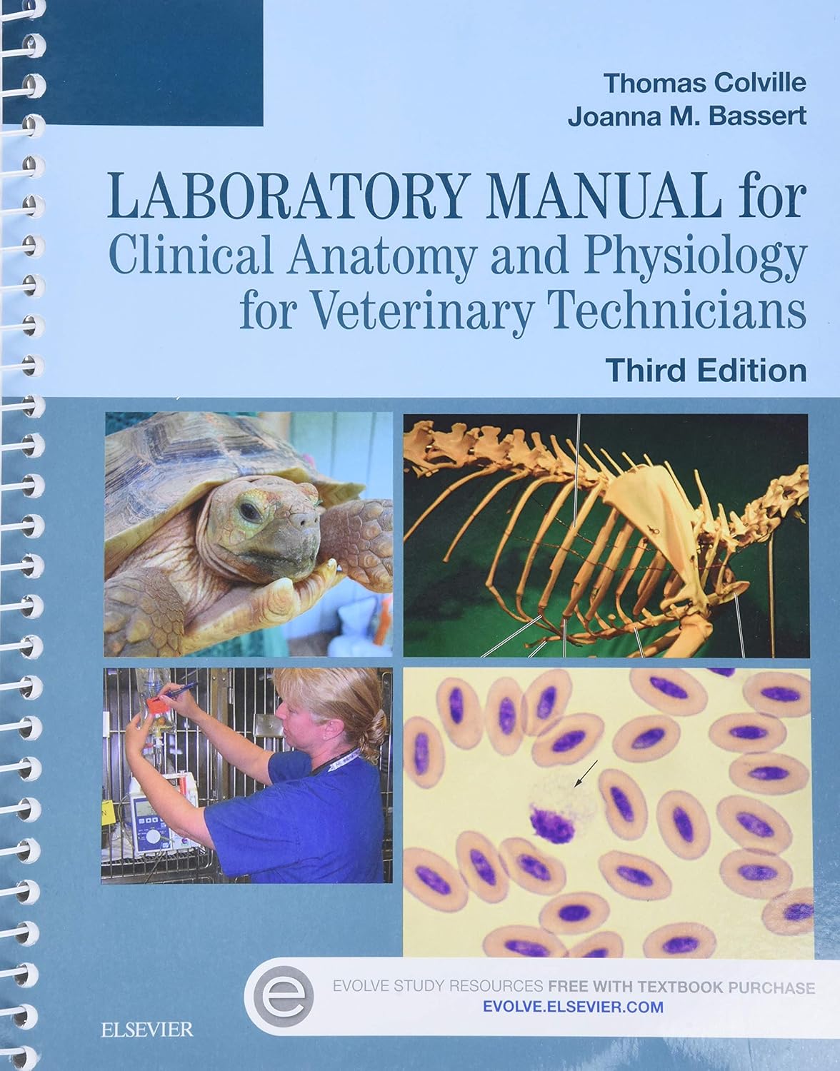 

Laboratory Manual for Clinical Anatomy and Physiology for Veterinary Technicians. Colville