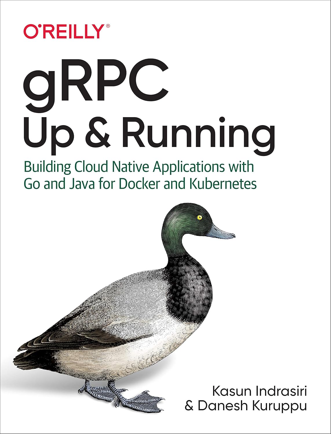 

Grpc: Up and Running: Building Cloud Native Applications with Go and Java for Docker and K