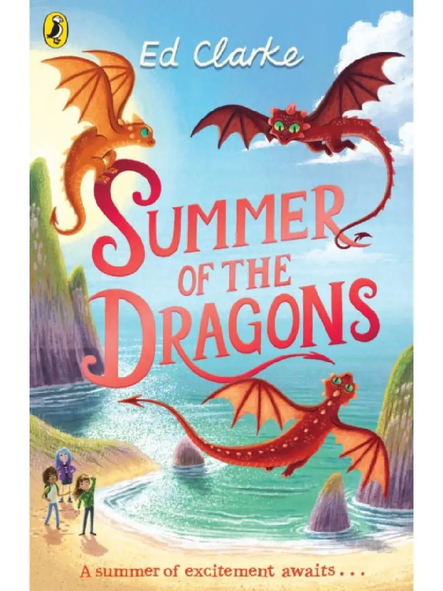 

Summer of the dragons. Clarke, Ed