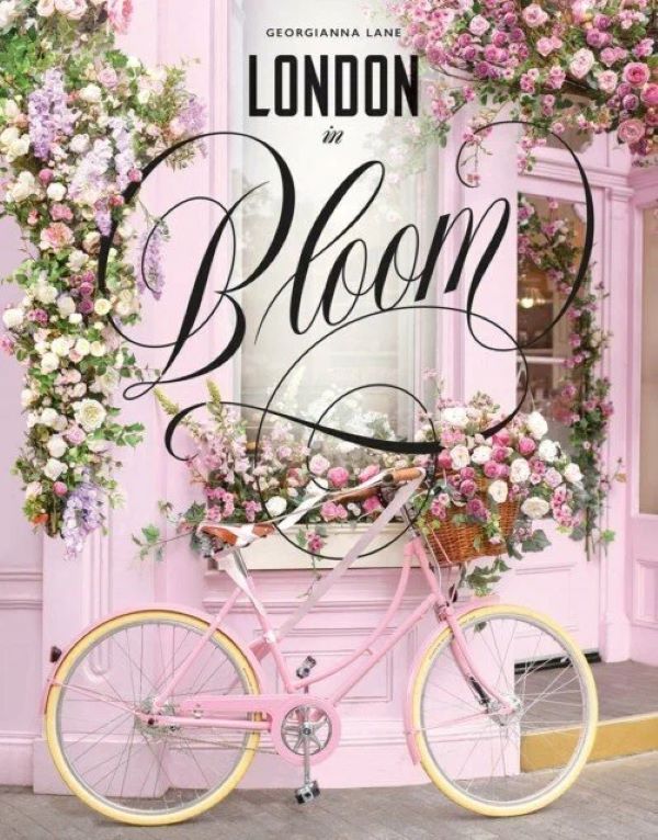 

London in Bloom. Lane Georgianna