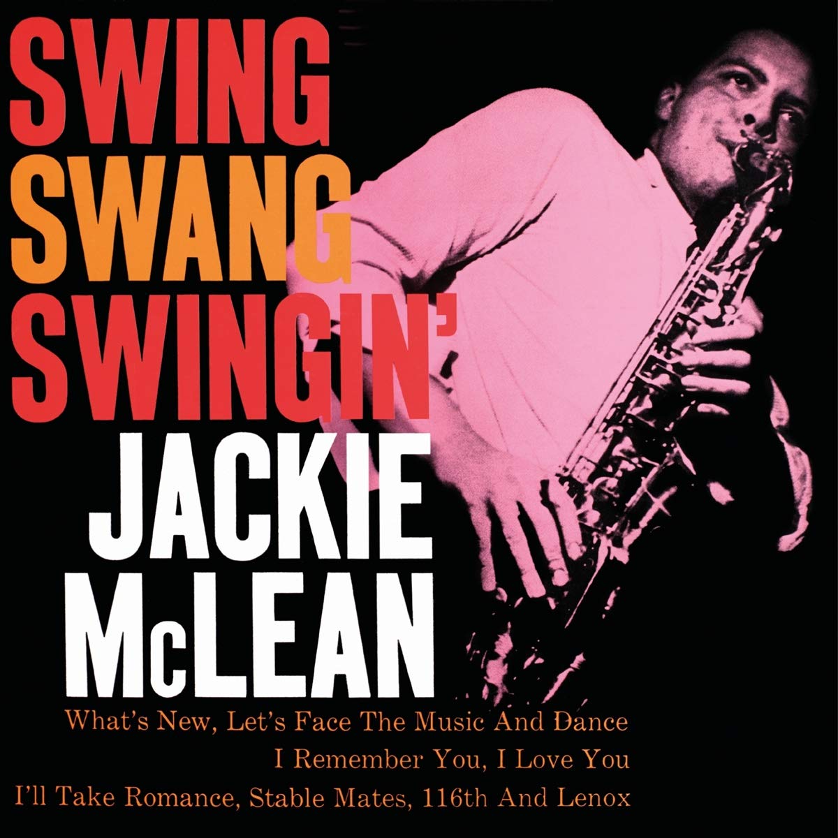 

Jackie Mclean Swing, Swang, Swingin (Винил)