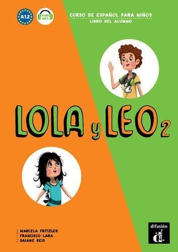 Книга Lola y Leo 2 Libro del alumno + descarga mp3