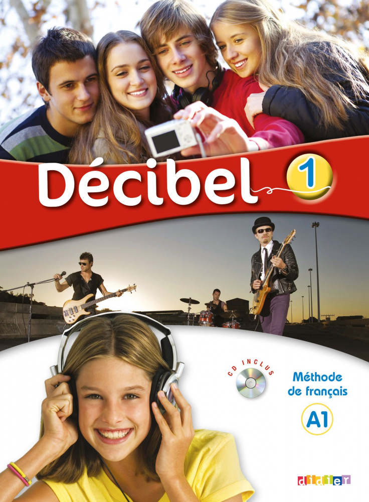 

Decibel 1 niveau A1 Livre de l'eleve + CD MP3 + DVD
