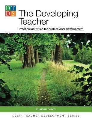 

Книга The Developing Teacher: Practical activities for professional development