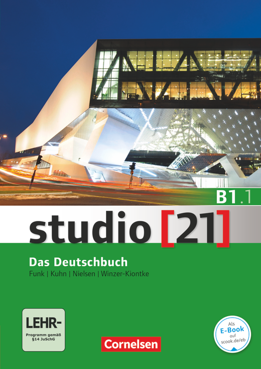 

Книга studio 21 - B1.1 Kurs- und Ubungsbuch Inkl. E-Book