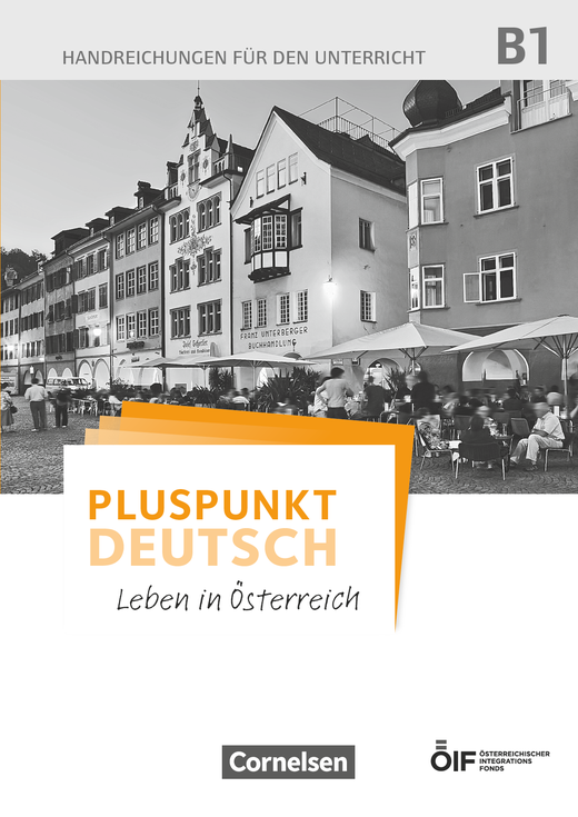 Книга Pluspunkt Deutsch - Leben in Österreich B1 Handreichungen für den Unterricht