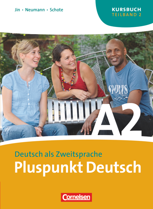 

Pluspunkt Deutsch - Der Integrationskurs A2.2 Kursbuch