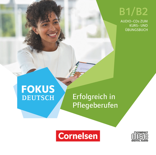 

Книга Fokus Deutsch - Erfolgreich in Pflegeberufen B1/B2 Audio-CDs zum Kursbuch