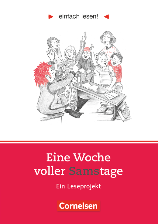 

Einfach lesen! Niveau 1: Eine Woche voller Samstage