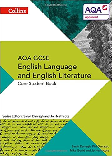 

Книга AQA GCSE ENGLISH LANGUAGE AND ENGLISH LITERATURE CORE STUDENT BOOK