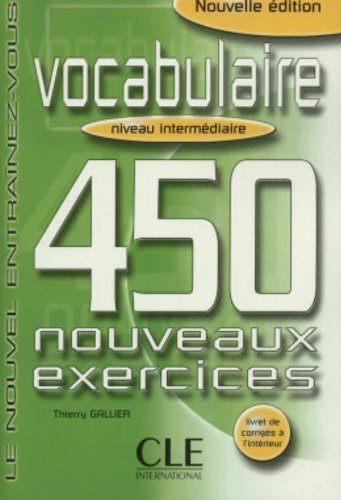 

Книга Vocobulaire 450 Nouveaux Exercices intermediaire