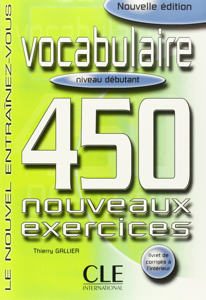 

Книга Vocobulaire 450 Nouveaux Exercices debutant