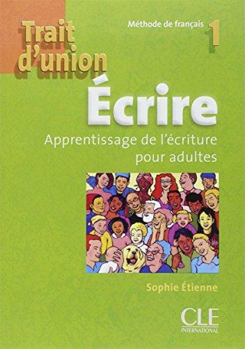 фото Книга trait d'union 1/a1 cahier d'exercices ecrire cle international