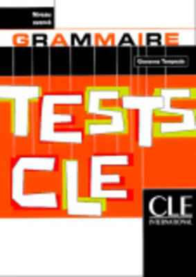 

Книга Tests de grammaire avancе - Livre de l'еlеve