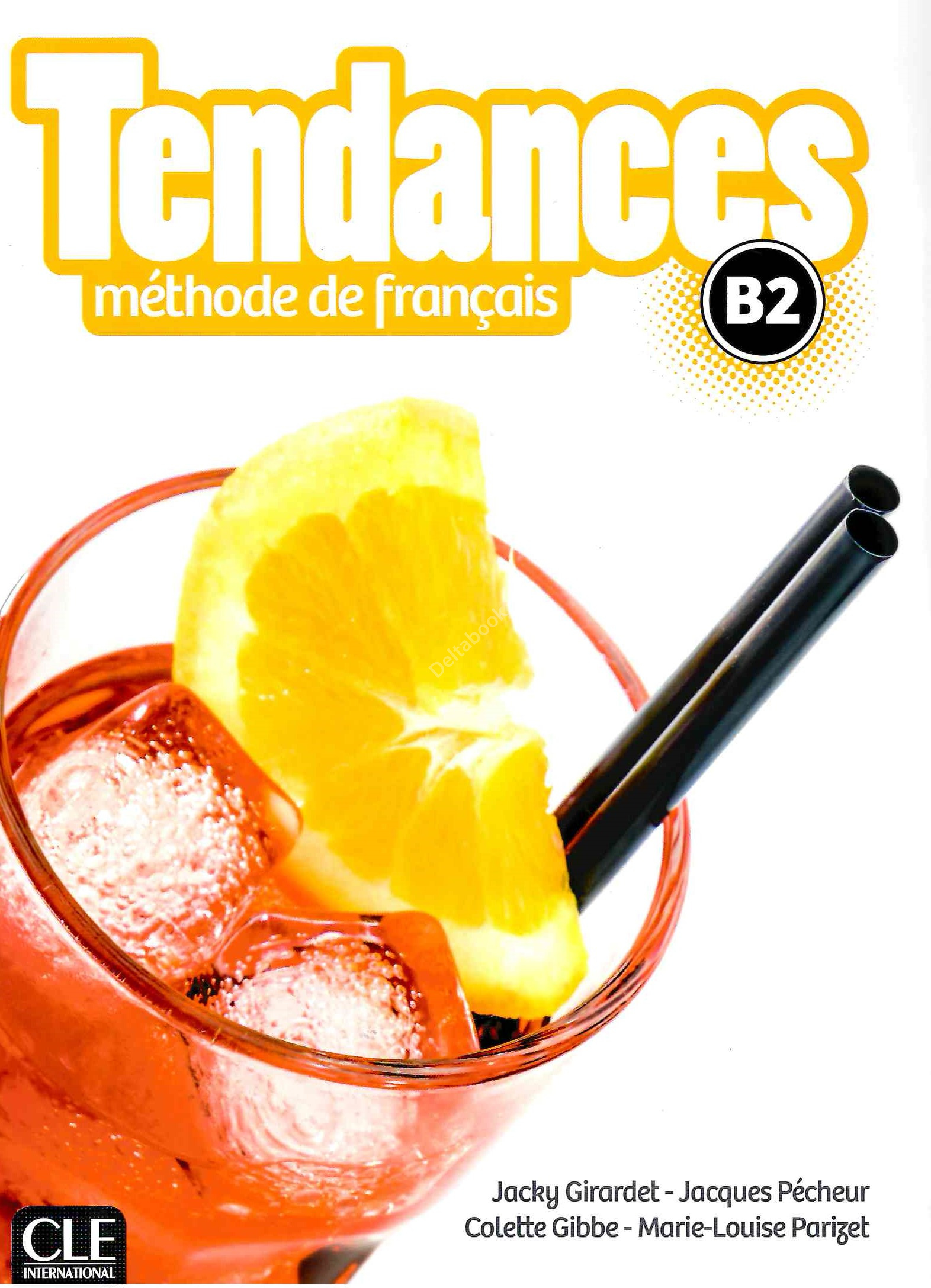 

Книга Tendances B2 Livre de l'eleve + Version numerique