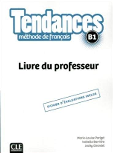 

Tendances B1 Livre du professeur