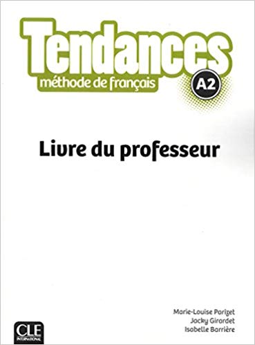 фото Книга tendances a2 livre du professeur cle international