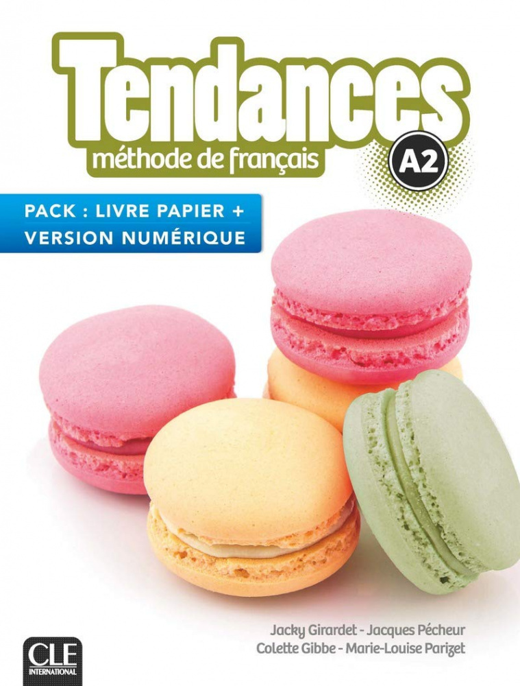 

Книга Tendances A2 Livre de l'eleve + Version numerique