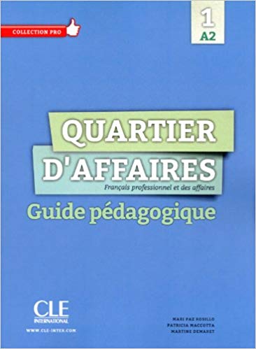 

Книга Quartier d'affaires 1 (A2) Guide pedagogique