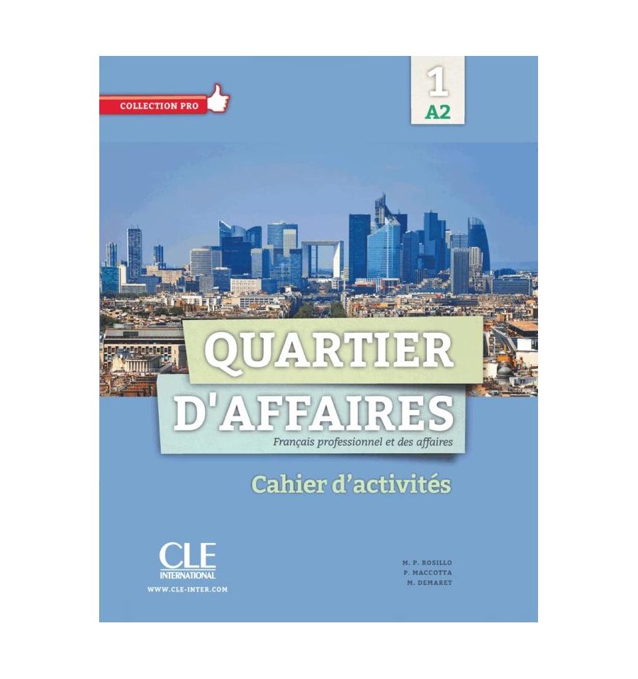 

Книга Quartier d'affaires 1 (A2) Cahier d'activites
