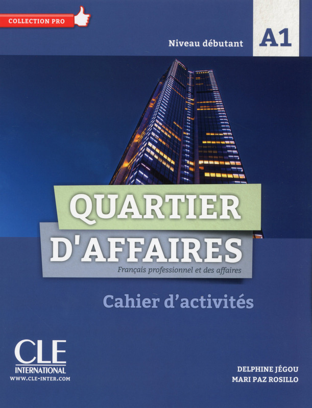 

Книга Quartier d'affaires (A1) Cahier d'exercices