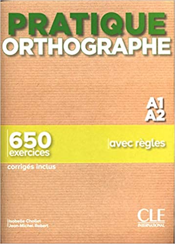 фото Книга pratique orthographe - niveau a1-a2 - livre + corrigés cle international