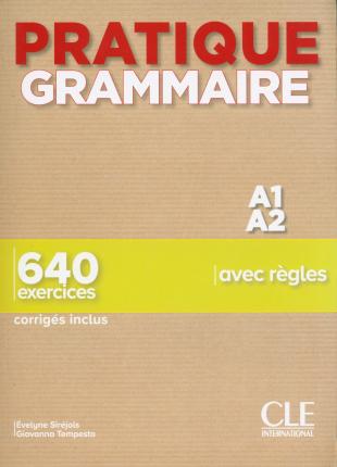 

Книга Pratique Grammaire - Niveau A1-A2 - Livre + Corriges