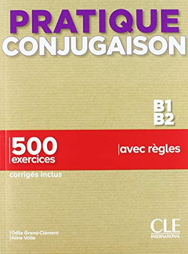 фото Книга pratique conjugaison b1-b2 500 exercices livre + corriges cle international