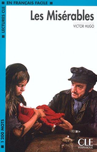 

Книга Lectures CLE en français facile Niveau 2 (1200 Mots): Les Miserables - Livre