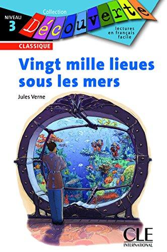 фото Книга lecture decouverte: niveau 3: vingt mille lieues sous les mers - livre cle international