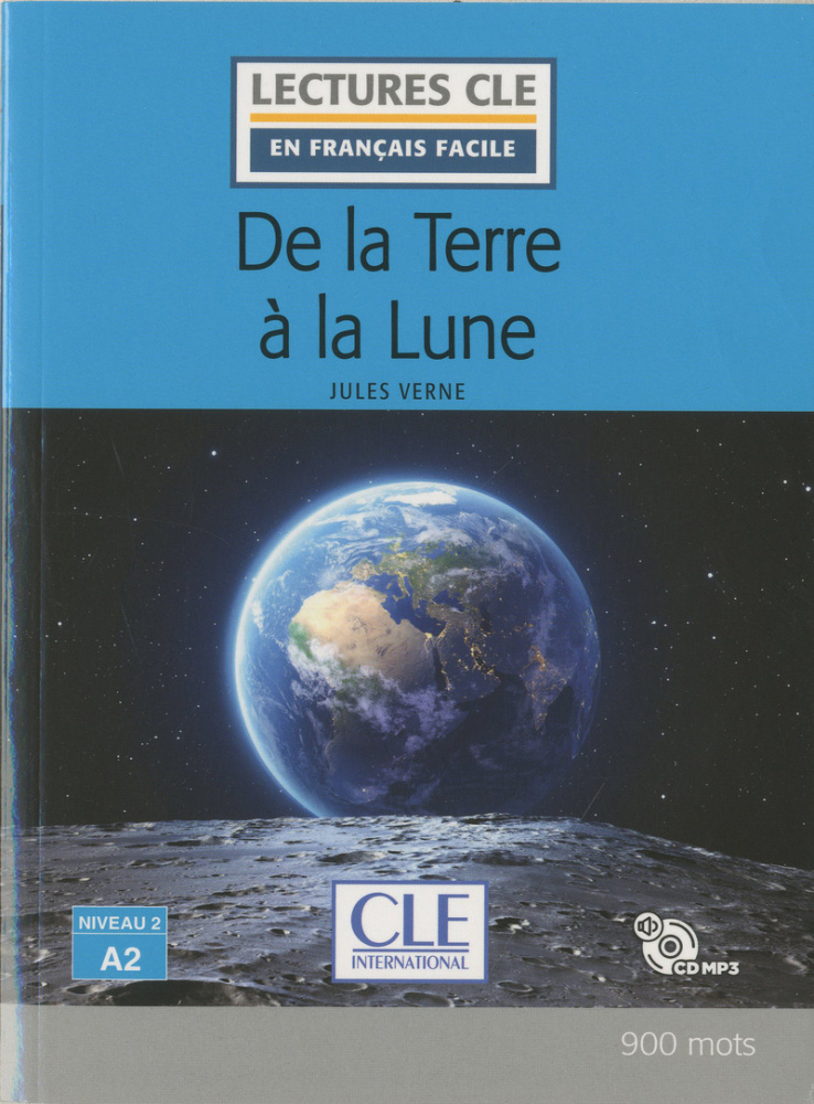 фото Книга lecture cle en français facile niveau 2 (900 mots): de la terre à la lune - livre... cle international