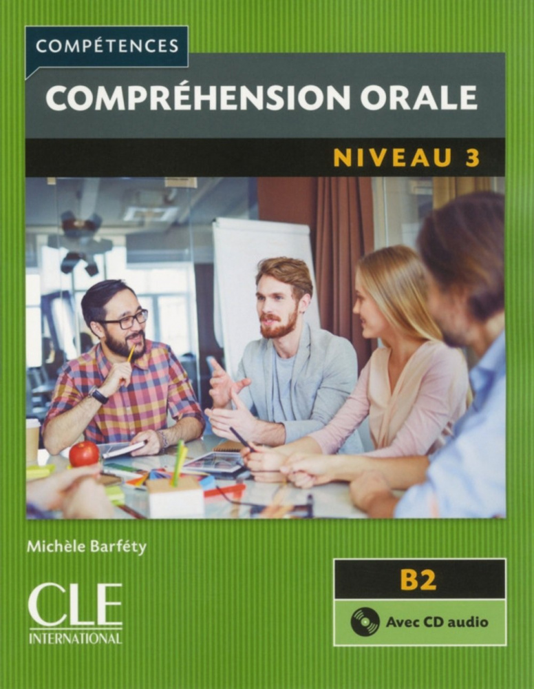 

Книга Comprehension orale: 2eme edition 3 - B2 - Livre + CD