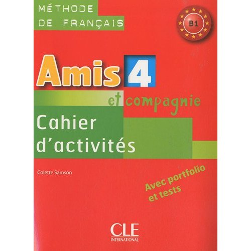 

Книга Amis et compagnie 4 - Cahier d'exercices