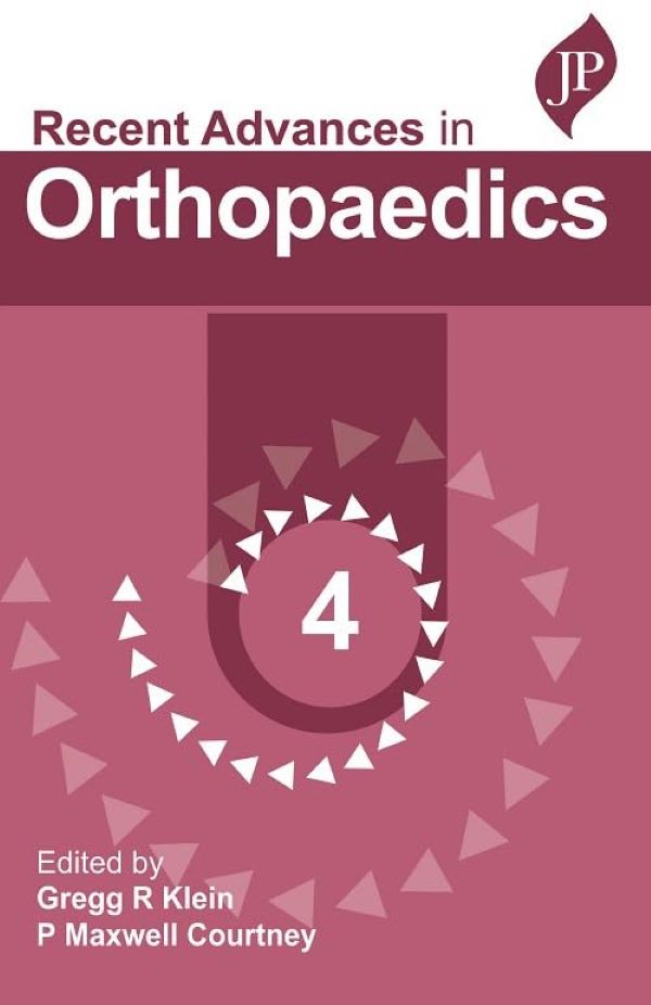 

Recent advances in orthopaedics - 4. Klein, Gregg R Courtney, Paul Maxwell