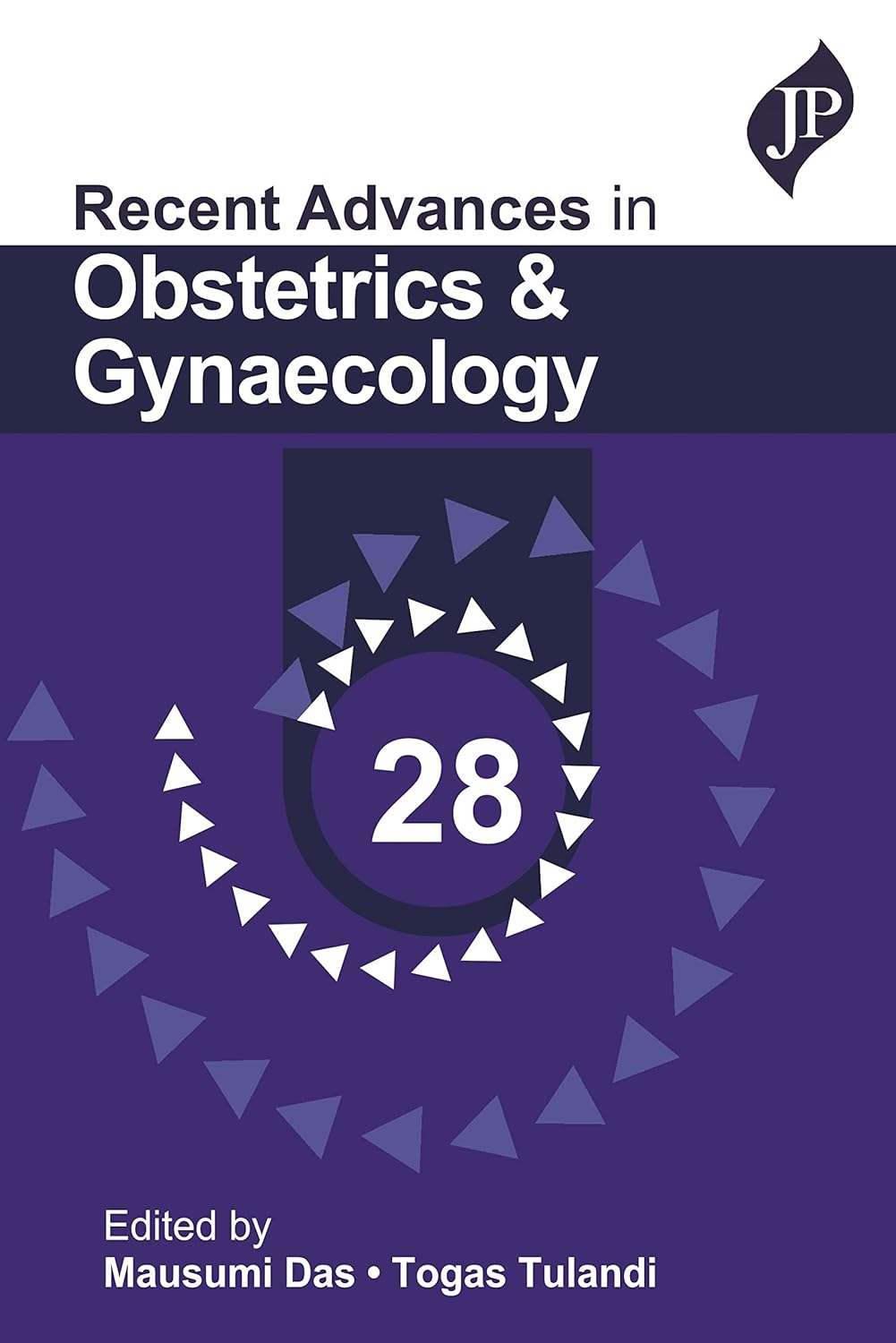 

Recent advances in obstetrics & gynaecology - 28. Das, Mausumi Tulandi, Togas
