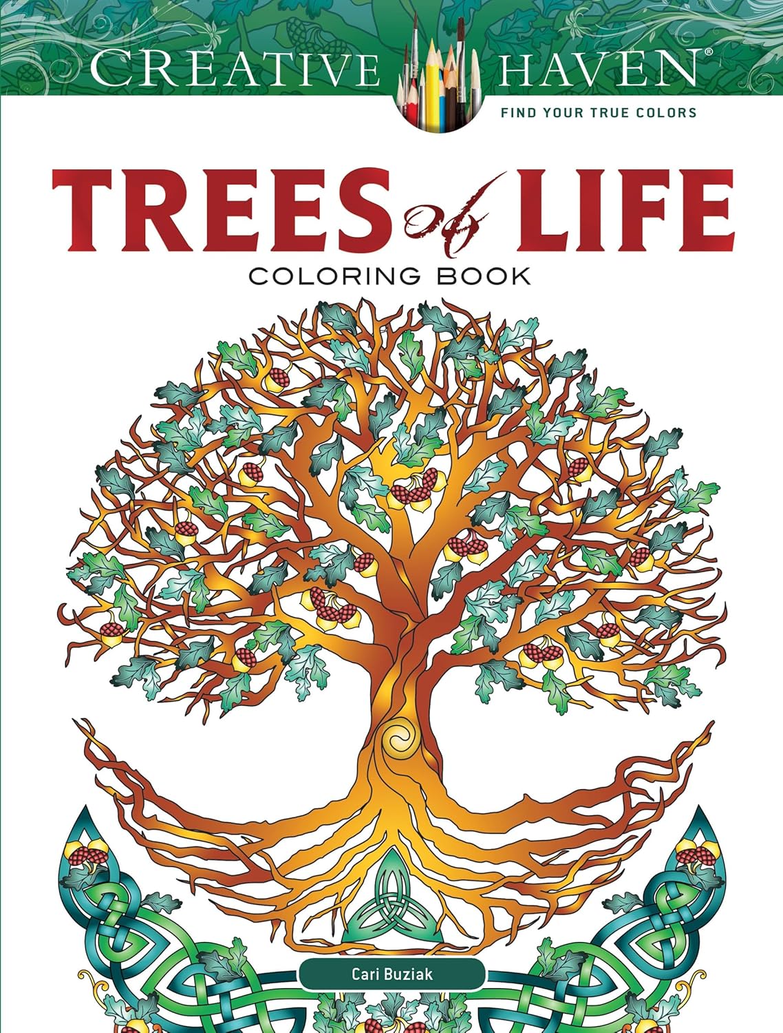 

Creative Haven Trees of Life Coloring Book. Buziak Cari