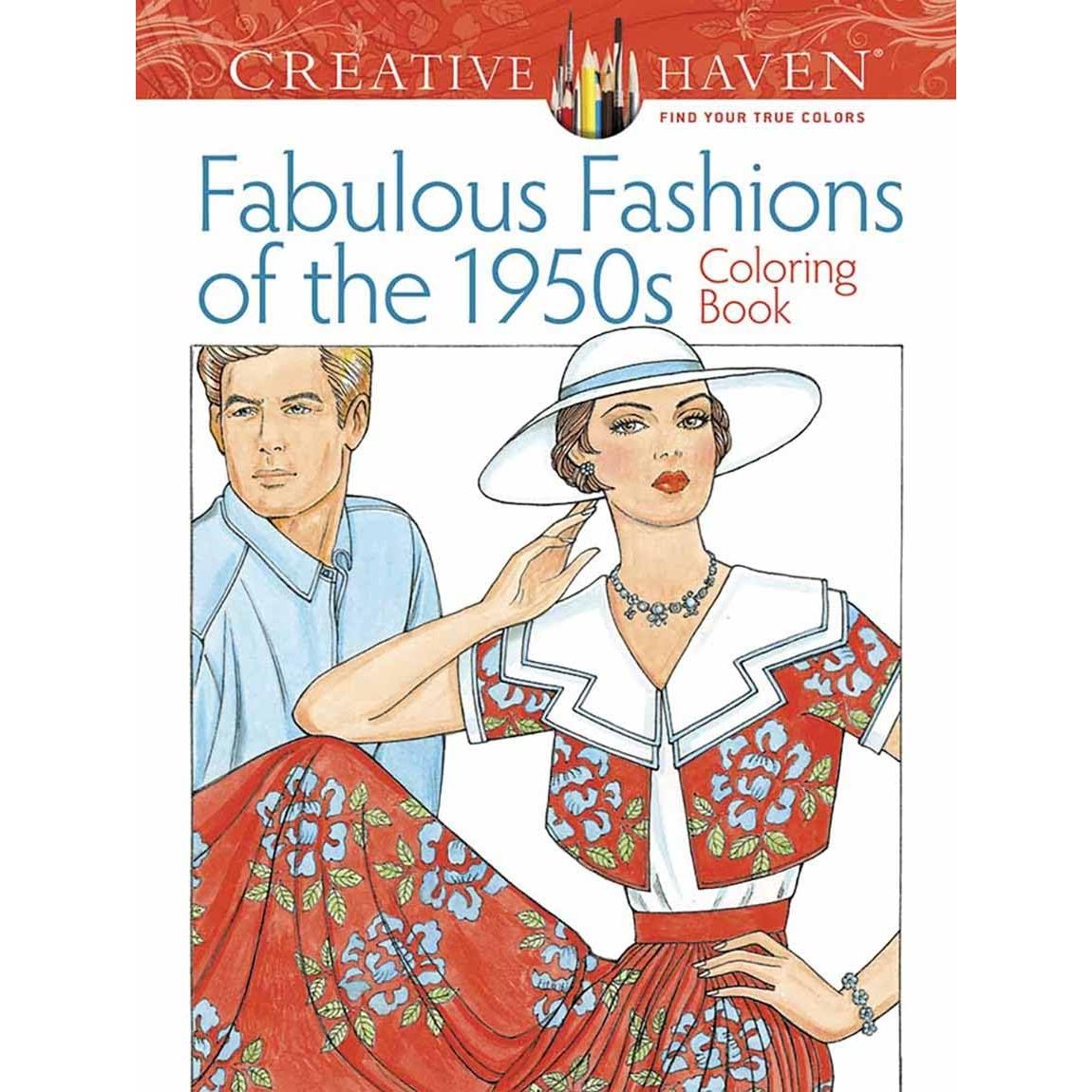 

Creative Haven Fabulous Fashions of the 1950s Coloring Book. Sun Ming-Ju