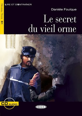 фото Книга lecture graduee b1: le secret du vieil orme + cd cideb